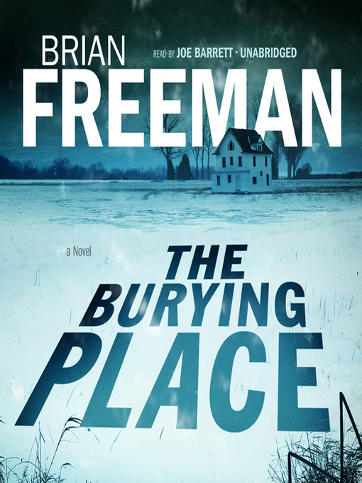 Title details for The Burying Place by Brian Freeman - Available